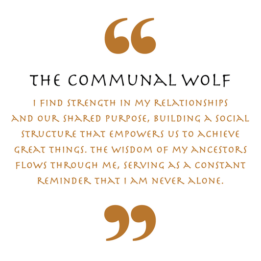 The Communal Wolf (Animal Empowerment)