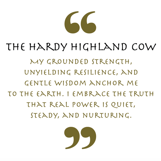 The Hardy Highland Cow (Animal Empowerment)