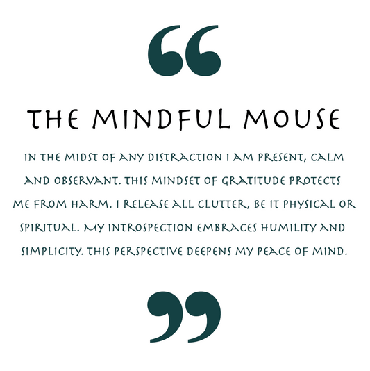 The Mindful Mouse (Animal Empowerment)