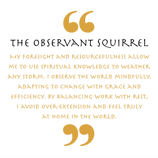 The Observant Squirrel (Animal Empowerment)