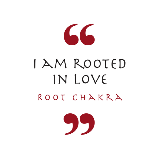 I Am Rooted In Love — Root Chakra (Chakra Symbol)