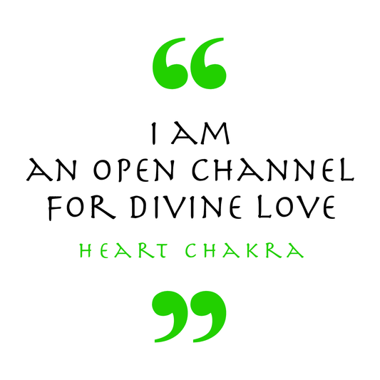 I Am An Open Channel For Divine Love — Heart Chakra (Chakra Symbol)