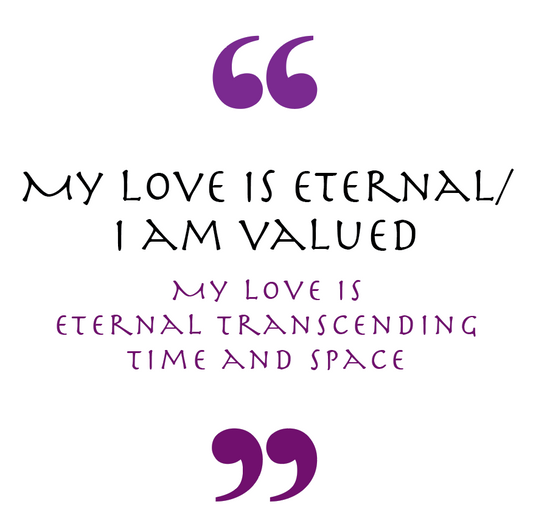 My Love Is Eternal/I Am Valued (Love Symbol)