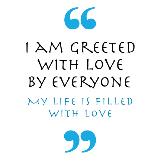I Am Greeted With Love By Everyone (Love Symbol)