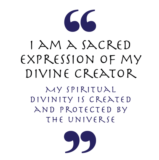 I Am A Sacred Expression Of My Divine Creator (Prosperity Symbol)