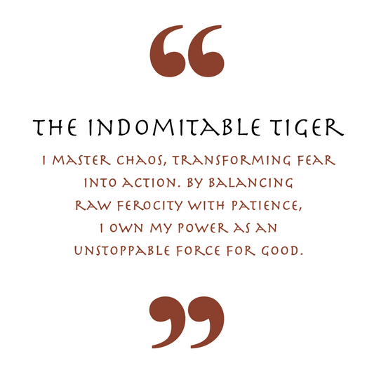 The Indomitable Tiger (Animal Empowerment)