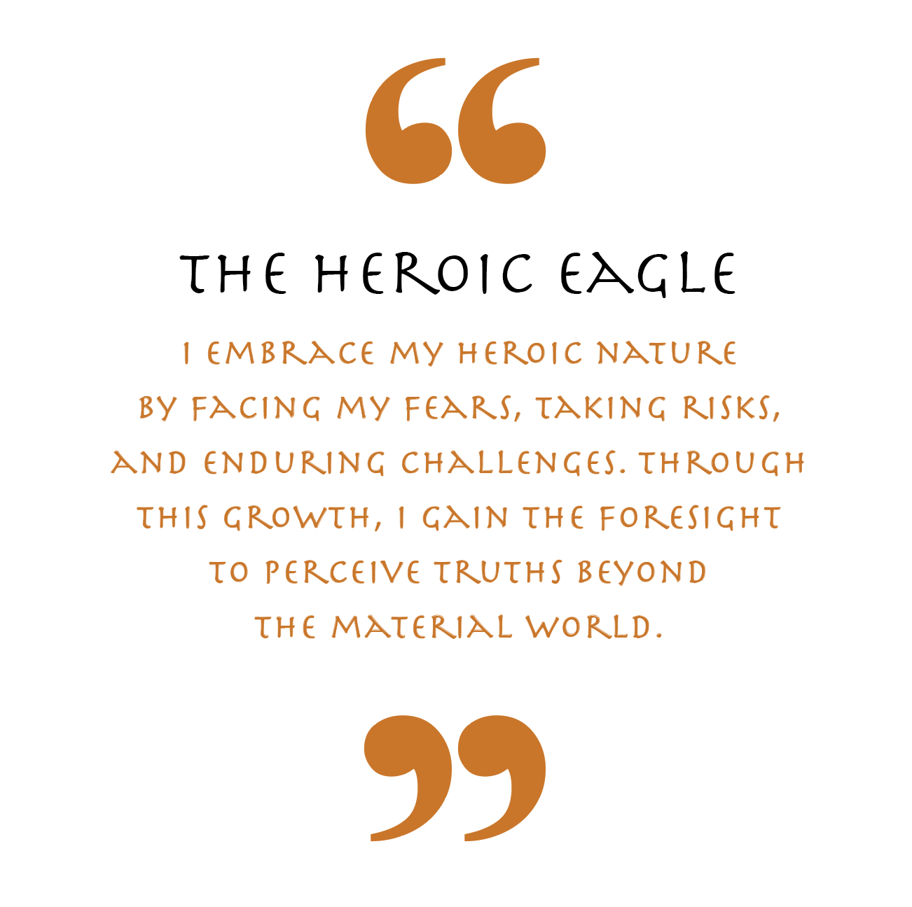 The Heroic Eagle (Animal Empowerment)