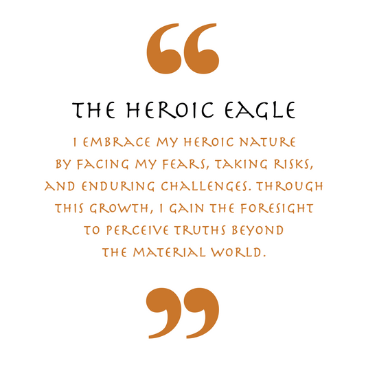 The Heroic Eagle (Animal Empowerment)