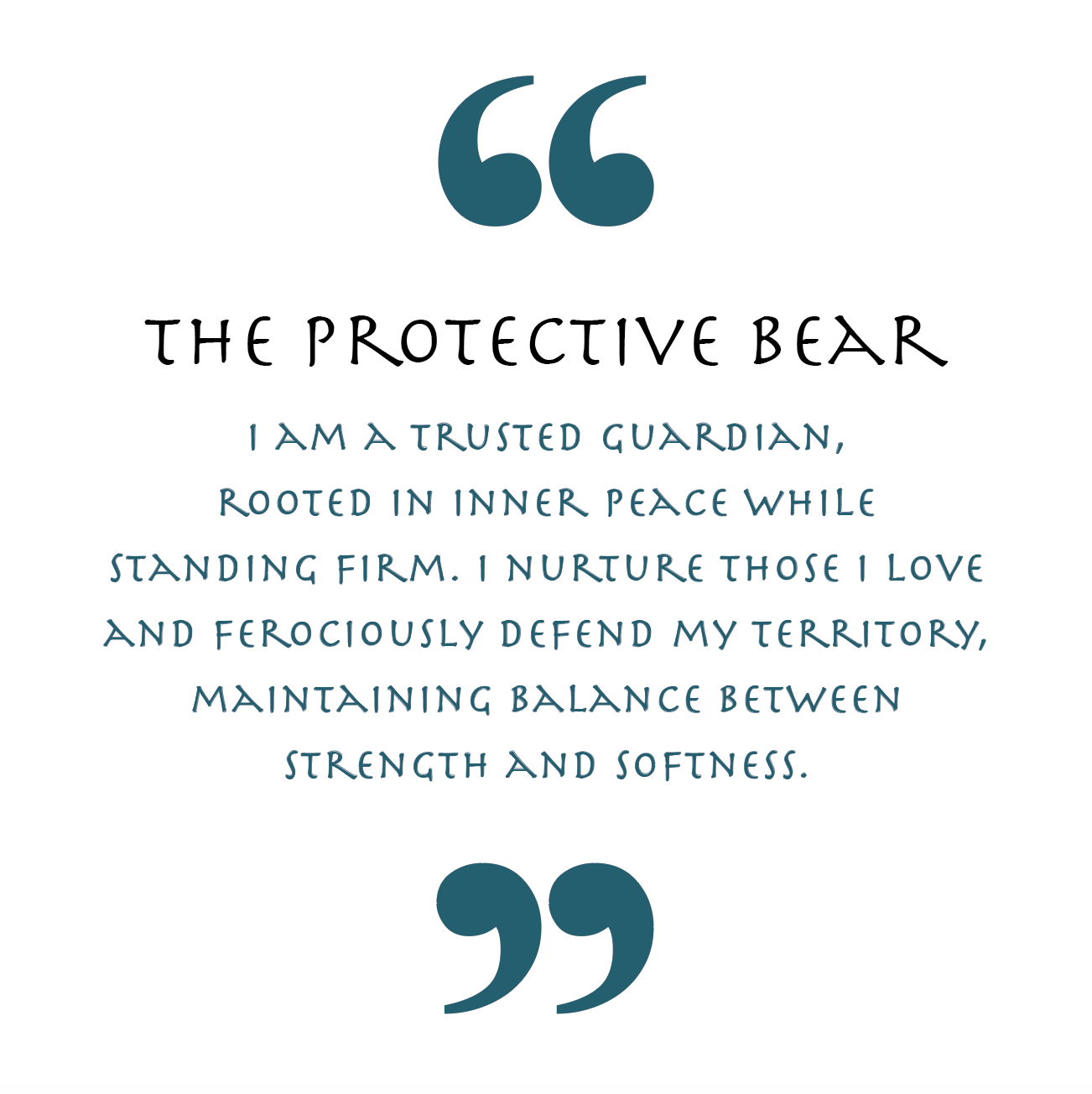 The Protective Bear (Animal Empowerment)