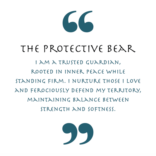 The Protective Bear (Animal Empowerment)