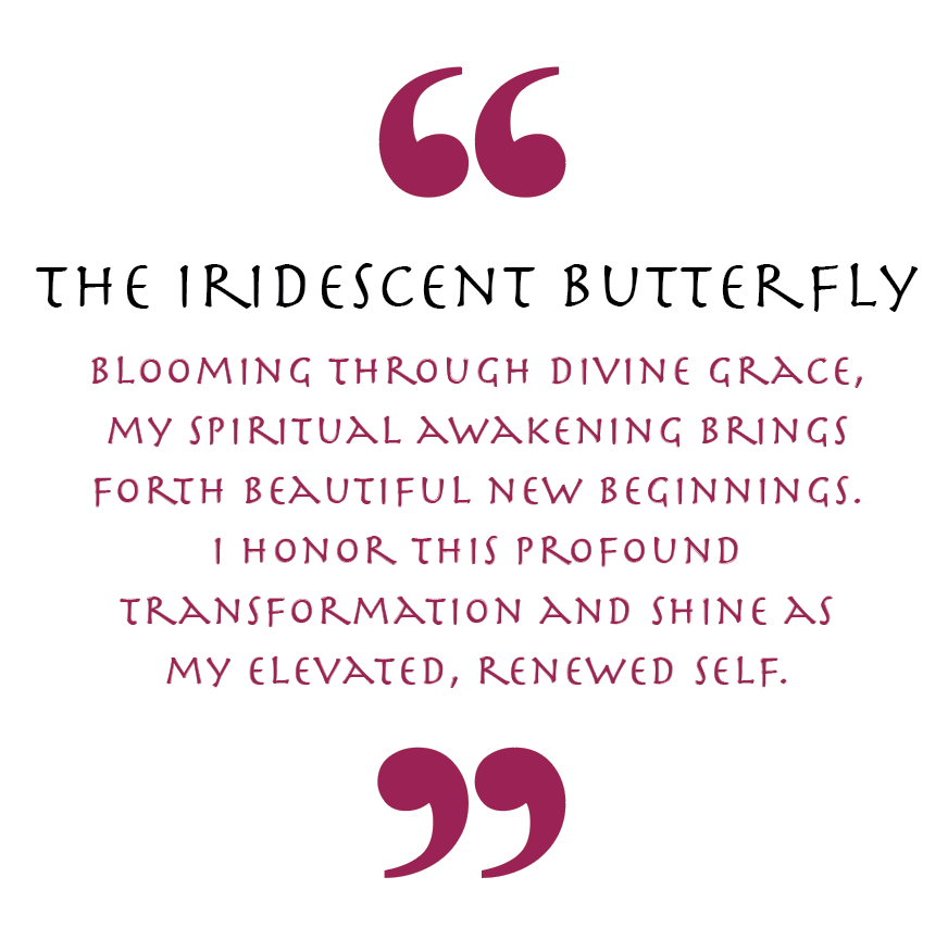The Iridescent Butterfly (Animal Empowerment)