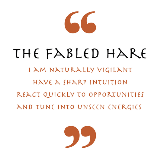 The Fabled Hare (Animal Empowerment)