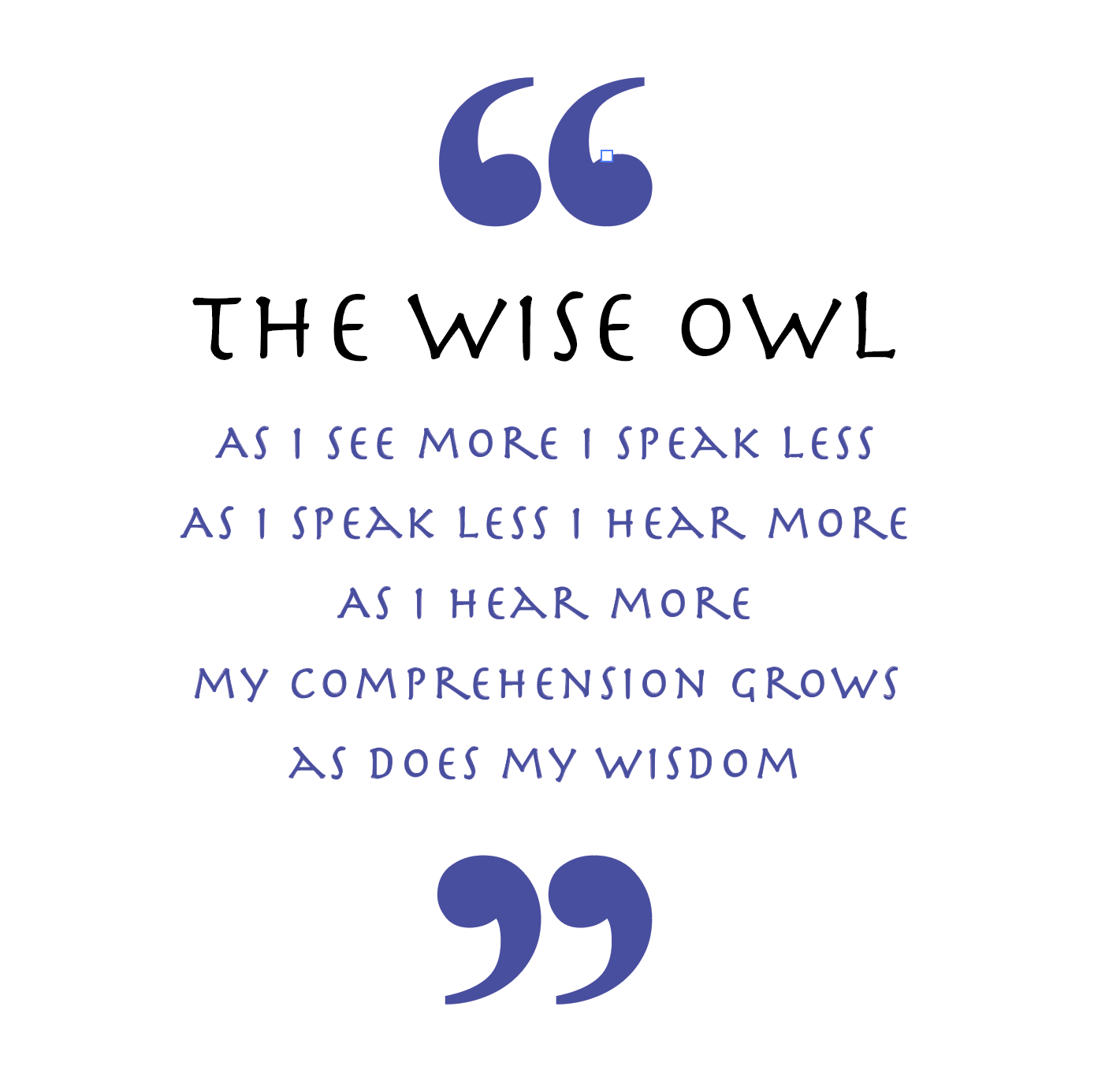 The Wise Owl (Animal Empowerment)