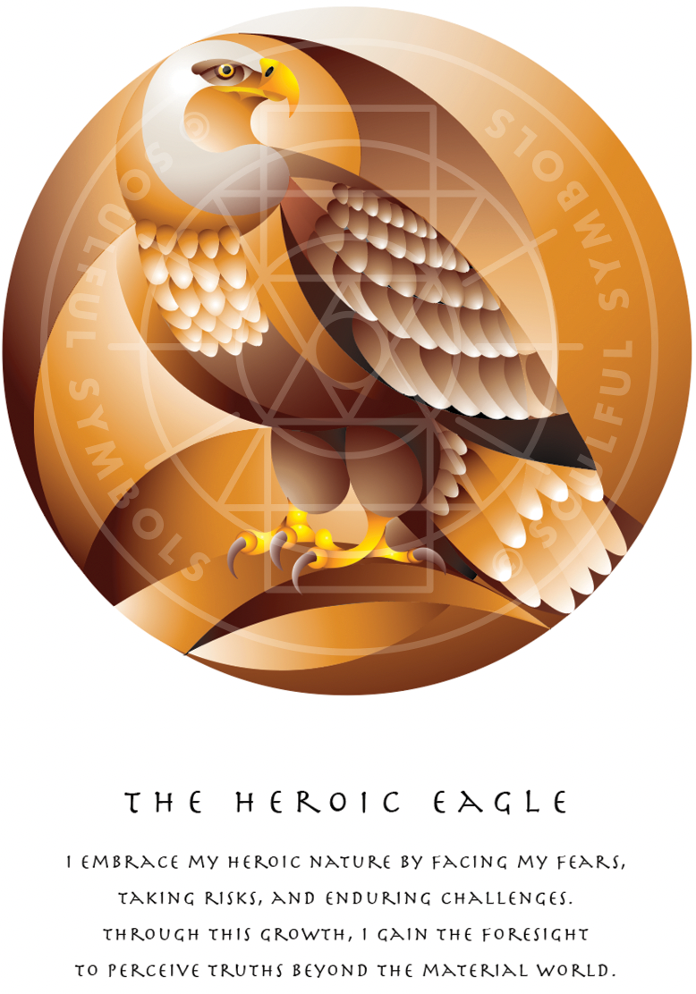 The Heroic Eagle (Animal Empowerment)